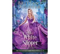 Brittany Fichter The White Slipper (Tascabile)
