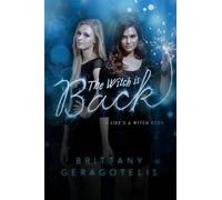 Brittany Geragotelis The Witch Is Back (Copertina rigida)