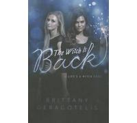 Brittany Geragotelis The Witch Is Back (Tascabile)
