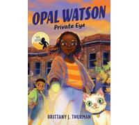 Brittany J. Thurman Opal Watson: Private Eye (Copertina rigida)