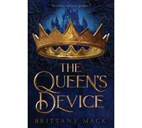 Brittany Mack The Queen's Device (Copertina rigida)