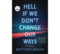 Brittany Means Hell If We Don't Change Our Ways (Tascabile)