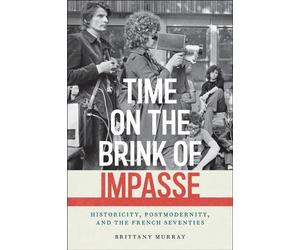 Brittany Murray Time on the Brink of Impasse (Copertina rigida)