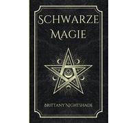 Brittany Nightshade Schwarze Magie (Tascabile) Schwarze Magie