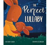 Brittany Plumeri The Perfect Lullaby (Copertina rigida)