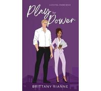 Brittany Rianne Play for Power: 3 (Tascabile) Central Sparks