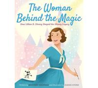 Brittany Richman The Woman Behind the Magic (Copertina rigida)