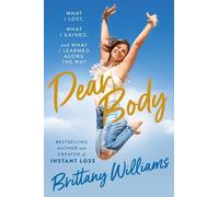 Brittany Williams Dear Body (Copertina rigida)