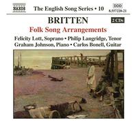 Benjamin Britten – Folk Song Arrangements (Lott, Langridge, Johnson) – CD
