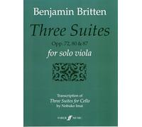 Britten Benjamin THREE SUITES for solo Viola po. 72, 80 e 87 - TRE SUITES per Viola sola - ed. Faber