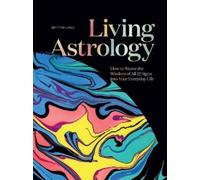 Britten LaRue Living Astrology (Copertina rigida)