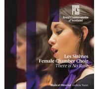 Britten/ Les Sirenes - There Is No Rose: Christmas Choral Works