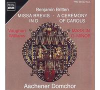 Benjamin Britten Missa Brevis in d/a Ceremony of Carols/Messe in G (CD)