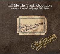 Britten/Schumann/Boulanger/Chausson/Quilter/Loewe/ - Tell Me The Truth About Love