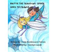 Brittie the Traveling Spider goes to France