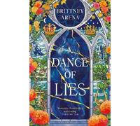 Brittney Arena A Dance of Lies (Copertina rigida)