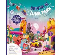 Brividi al luna park. Ediz. a colori