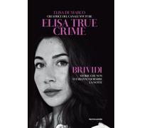 Brividi. Storie che non vi faranno dormire la notte - De Marco Elisa