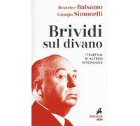 Brividi sul divano. I telefilm di Alfred Hitchcock