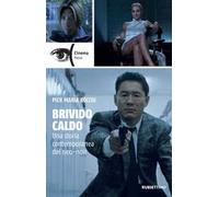 Brivido caldo. Una storia contemporanea del neo-noir