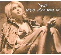 Brix - Happy Unbirthday E.P.