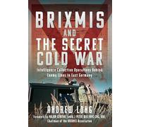 `Long, Andrew` Brixmis & The Secret Cold War HBOOK NUOVO