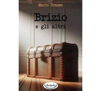 Brizio e gli altri