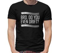 Bro, Fai Anche Tu Drift? - Maglietta Uomo - Auto Da Corsa Drifting Divertenti