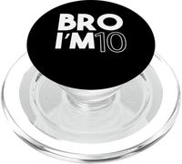 Bro I"m 10 Anni Dieci Decimo Bambini 10 ° Compleanno Ragazzo PopSockets PopGrip per MagSafe