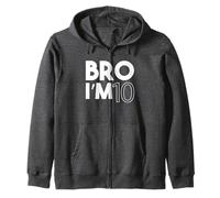 Bro Im 10 Anni Dieci Decimo Bambini 10 ° Compleanno Ragazzo Felpa con Cappuccio