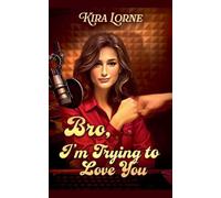 Bro, I'm Trying to Love You
