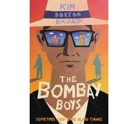 `Broad, Kim Dorton` The Bombay Boys Book NUOVO