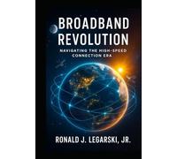 Broadband Revolution: Navigating the High-Speed Connection Era