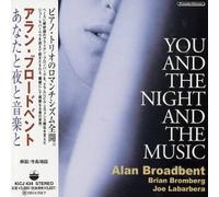 Broadbent Alan - You And the Night And the