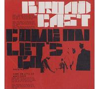 Broadcast - Come on Let's Go