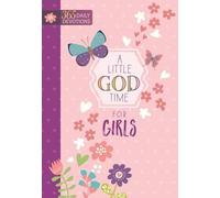 Broadstreet Publ Little God Time for Girls, A: 365 Daily Dev (Copertina rigida)