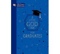 Broadstreet Publis A Little God Time for Graduates: 365 Daily Devot (Tascabile)
