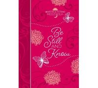 Broadstreet Publishi Be Still and Know: Morning and Evening Devotion (Tascabile)
