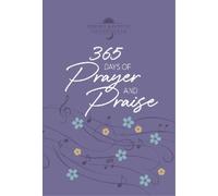Broadstreet Publishing 365 Days of Prayer and Praise (Tascabile)