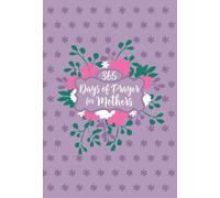 Broadstreet Publishing 365 Days of Prayer for Mothers (Tascabile)