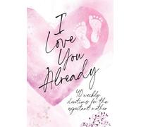 Broadstreet Publishing Group LLC I Love You Already (Tascabile)