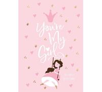 Broadstreet Publishing Group LLC You're My Girl (Tascabile)
