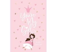 Broadstreet Publishing Group LLC You're My Girl (Tascabile)