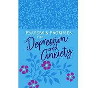Broadstreet Publishing Prayers & Promises for Depression and Anxiety (Tascabile)