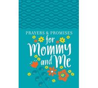 Broadstreet Publishing Prayers & Promises for Mommy and Me (Tascabile)