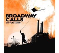 Broadway Calls - Good Views, Bad News - Cd