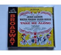 Broadway Cast - Take Me Along