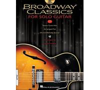 Broadway Classics For Solo Guitar. For Chitarra