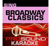 Broadway Classics - Sing Broadway Classics