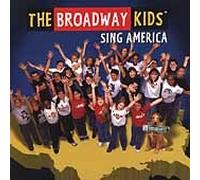Broadway Kids - Sing America